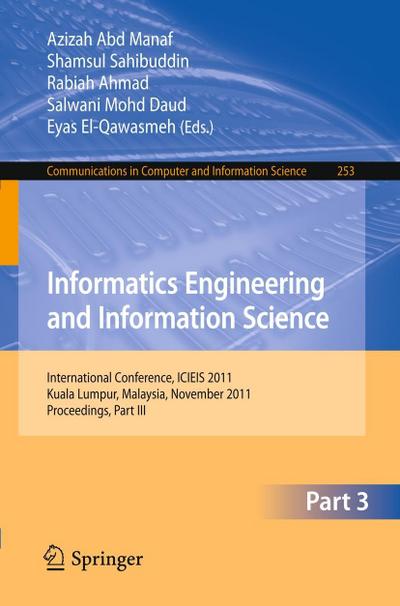 Informatics Engineering and Information Science, Part III