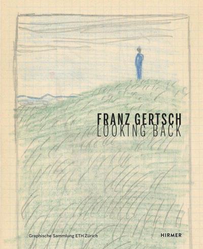 Franz Gertsch Looking Back