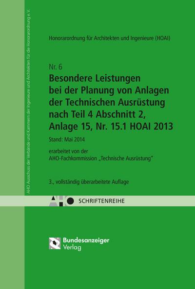 Besondere Leistungen bei der Planung von Anlagen der Technischen Ausrüstung nach Teil 4 Abschnitt 2, Anlage 15, Nr. 15.1 HOAI 2013
