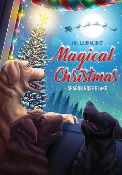 The Labradors’ Magical Christmas