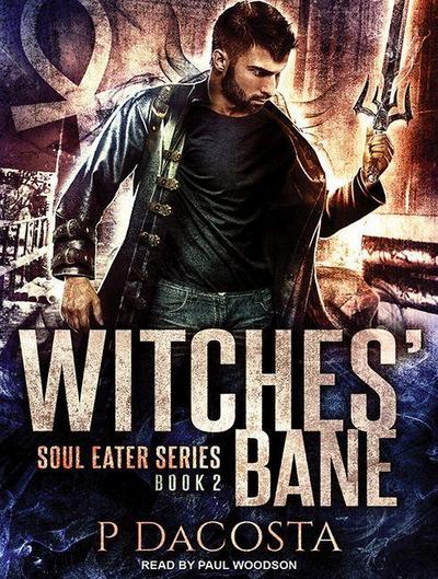 WITCHES BANE                 D