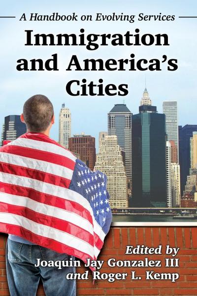 Immigration and America’s Cities