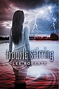 Trouble Stirring
