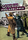 Wicked Philadelphia
