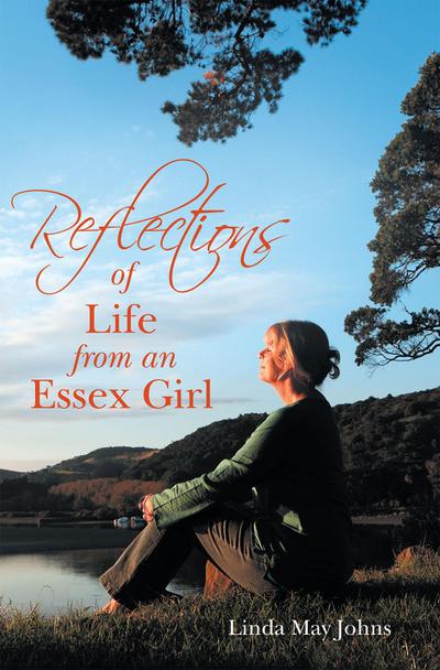 Reflections of Life from an Essex Girl