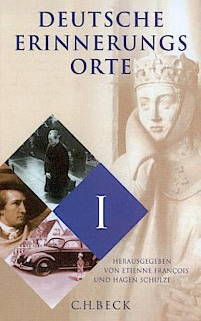 Deutsche Erinnerungsorte  Band I. Bd.1