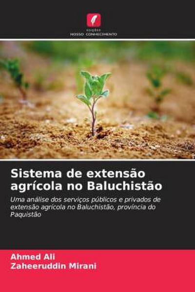 Sistema de extensão agrícola no Baluchistão - Ahmed Ali