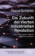 Die Zukunft der Vierten Industriellen Revolution