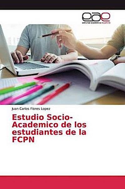 Estudio Socio-Academico de los estudiantes de la FCPN