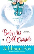 Baby It’s Cold Outside