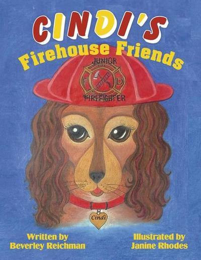 Cindi’s Firehouse Friends