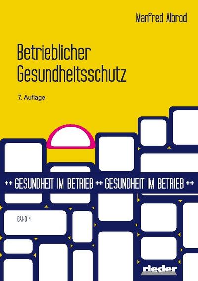 Betrieblicher Gesundheitsschutz