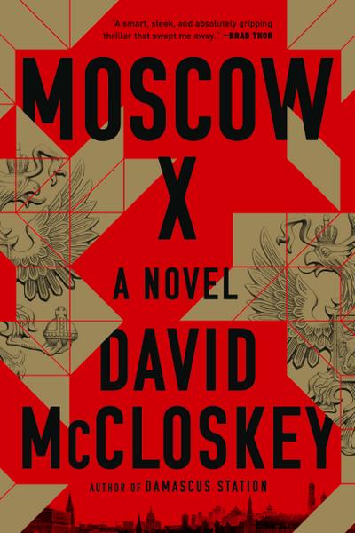 Moscow X: A Novel