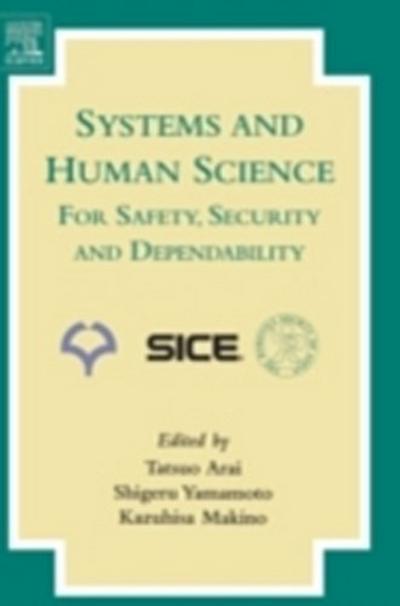 Systems and Human Science - For Safety, Security and Dependability