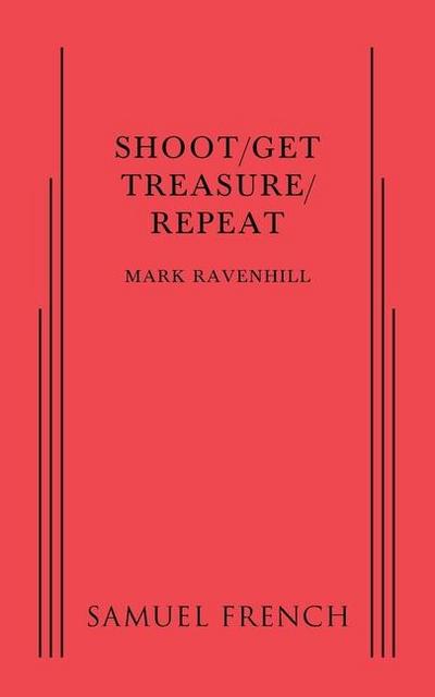 Shoot/Get Treasure/Repeat
