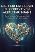 Das perfekte Buch für Effektiven Altruismus-Fans