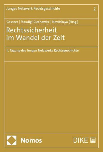 Rechtssicherheit im Wandel der Zeit