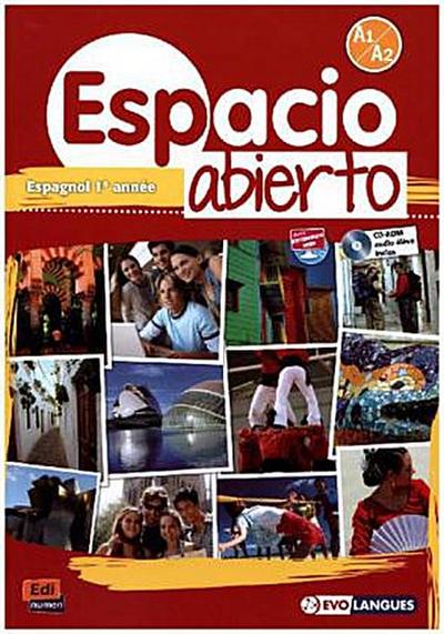 Espacio Abierto Niveau 1 Livre de l’Élève + CD-ROM Et Accès À Eleteca