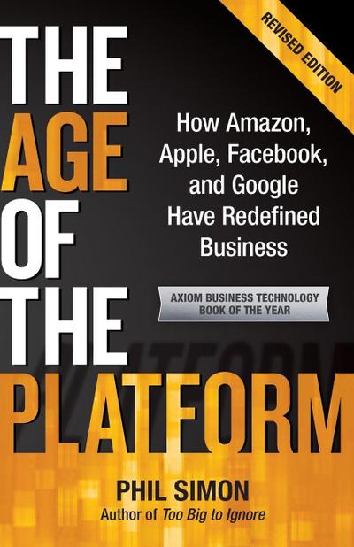 The Age of the Platform