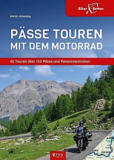 Pässetouren mit dem Motorrad