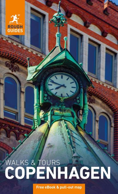 Rough Guides Walks and Tours Copenhagen: Top 14 Itineraries for Your Trip: Travel Guide with eBook