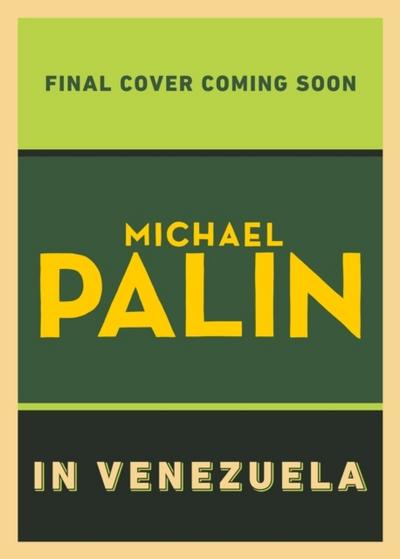 Michael Palin in Venezuela