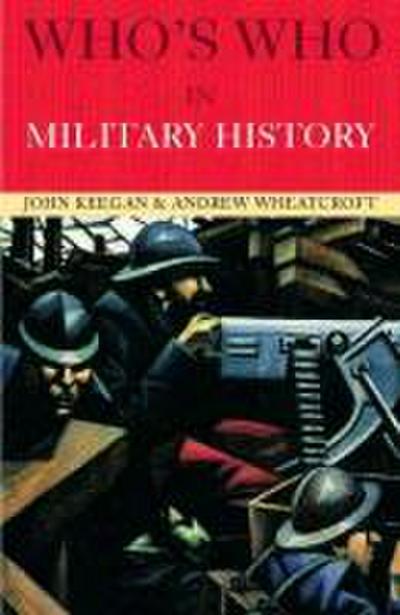 Who’s Who in Military History