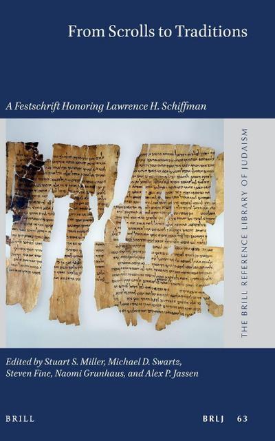 From Scrolls to Traditions