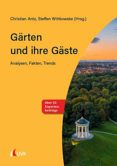 Gärten und ihre Gäste