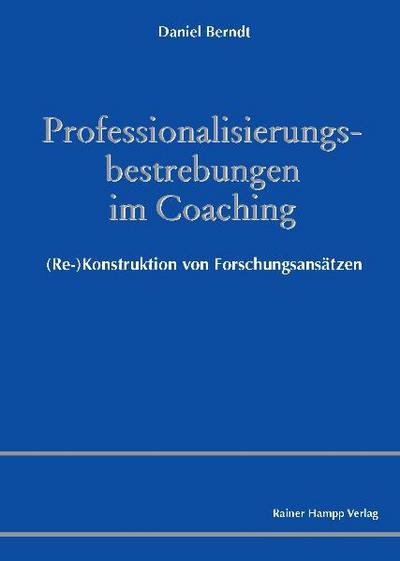 Professionalisierungsbestrebungen im Coaching