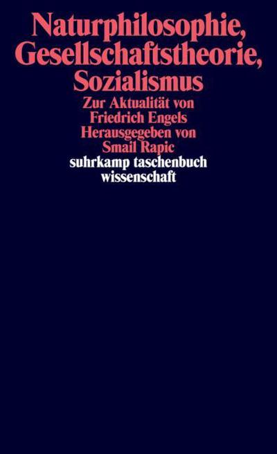 Naturphilosophie, Gesellschaftstheorie, Sozialismus