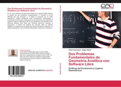 Dos Problemas Fundamentales de Geometría Analítica con Software Libre