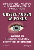 Unsere Augen im Fokus