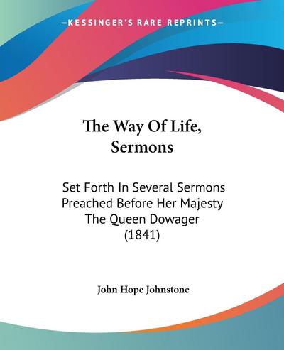 The Way Of Life, Sermons