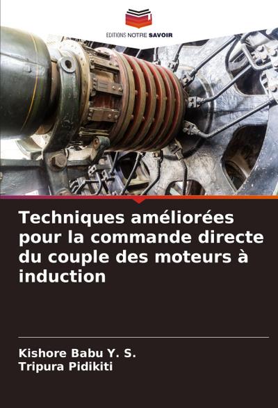 Techniques améliorées pour la commande directe du couple des moteurs à induction