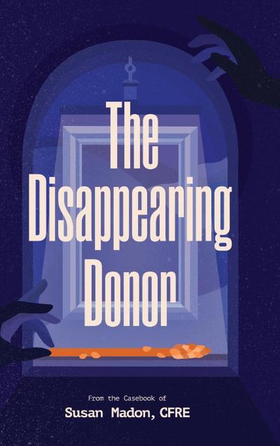 The Disappearing Donor