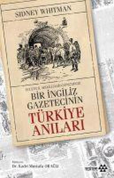 Sultan Abdülhamid Döneminde Bir Ingiliz Gazetecinin Türkiye Anilari