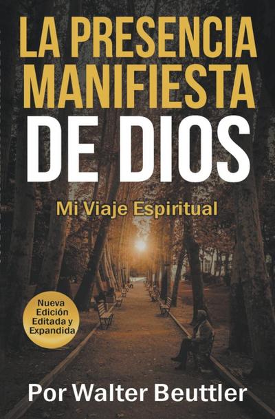 La Presencia  Manifiesta de Dios