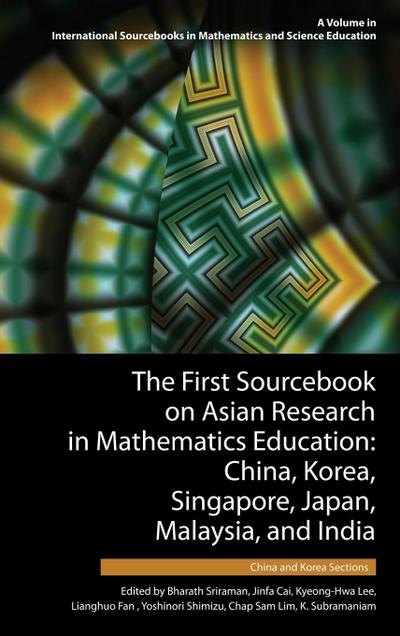 The First Sourcebook on Asian Research in Mathematics Education