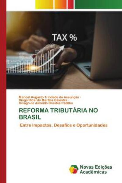 REFORMA TRIBUTÁRIA NO BRASIL