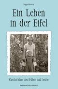 Ein Leben in der Eifel