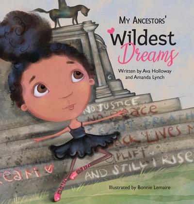 My Ancestors’ Wildest Dreams