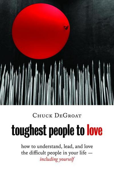 Toughest People to Love