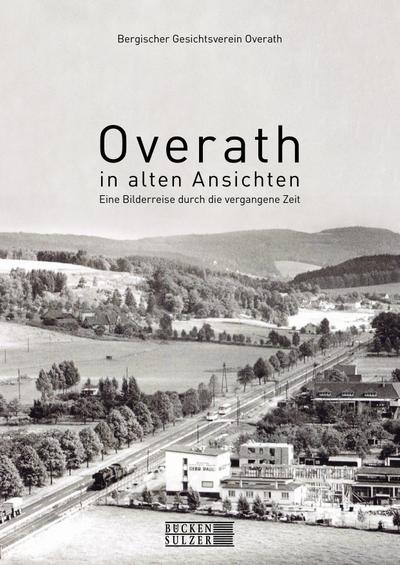 Overath in alten Ansichten