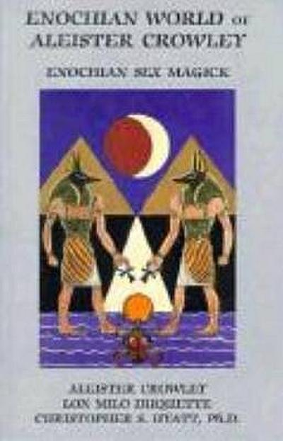 Enochian World of Aleister Crowley