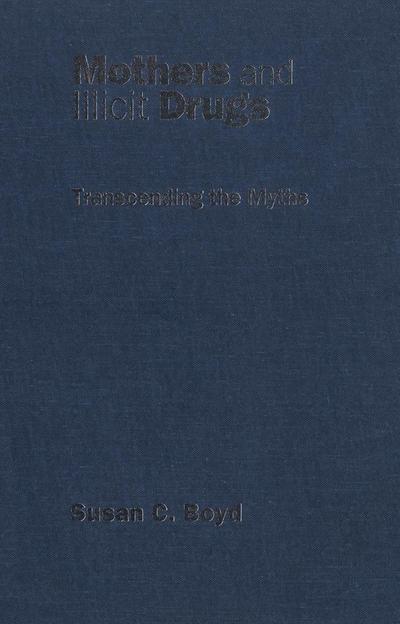 Mothers and Illicit Drugs