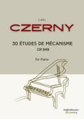 Carl Czerny – 30 Études de Mécanisme for Piano, Op.849