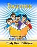 Together: Devotions for Young Children and Families