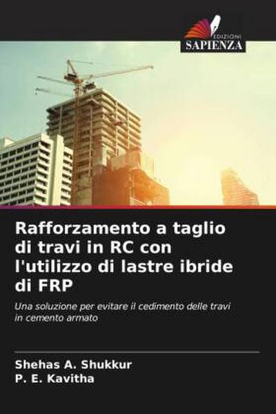 Rafforzamento a taglio di travi in RC con l’utilizzo di lastre ibride di FRP