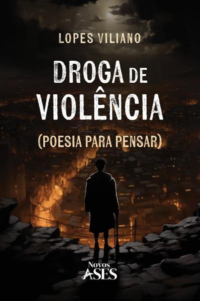 Droga de violência